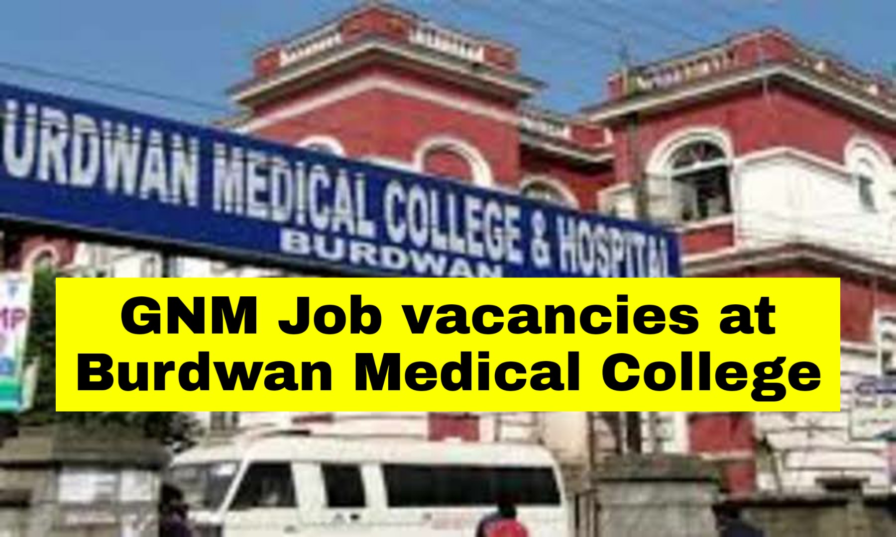 GNM job burdwan medical college