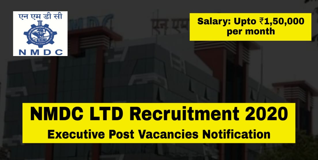 NMDC Limited Recruitment 2020 - Executive Vacancies