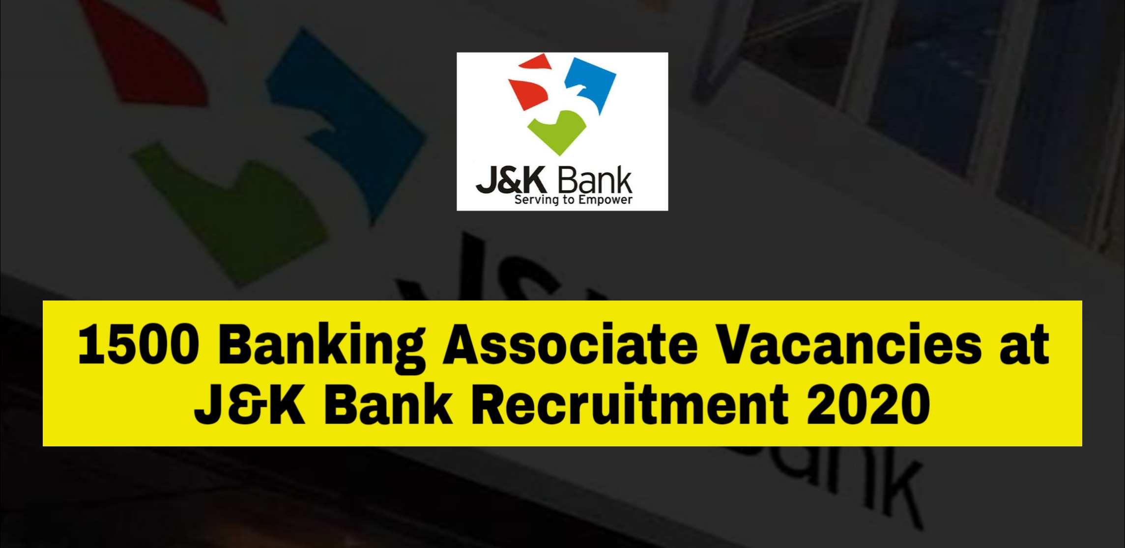 1500 Banking Associate post vacancies at Jammu and Kashmir Bank