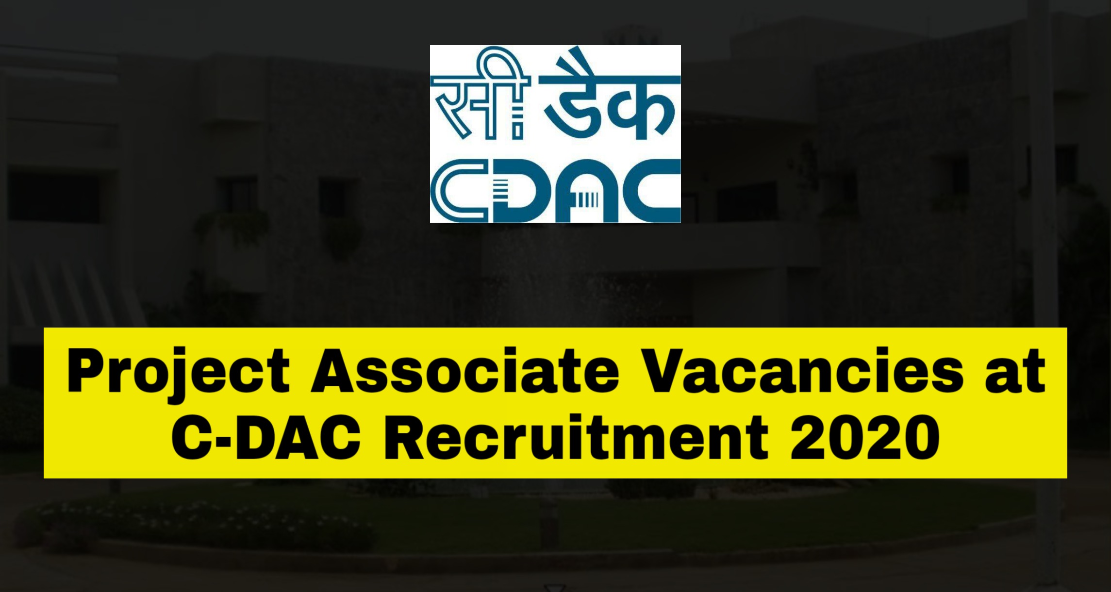 Project Associate vacancies at Centre for Development of Advanced Computing
