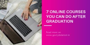 6 best online courses you can do after Graduation