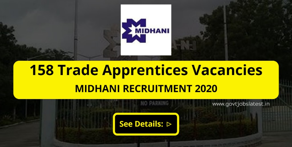 158 Trade Apprentices Jobs vacancies at Mishra Dhatu Nigam Limited (MIDHANI)