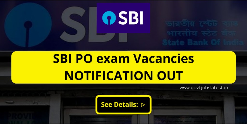 SBI PO exam notification out - Vacancies, Exam Date