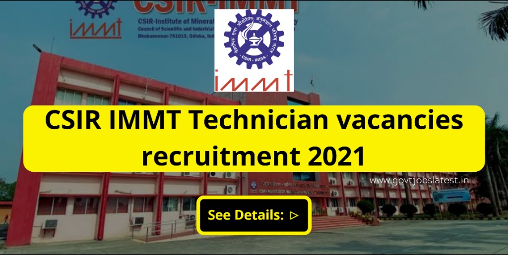 CSIR- IMMT Job Vacancies 2021 for the posts of Technicians