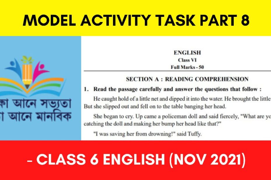 Model Activity Task Part 8 Class 6 English – November 2021