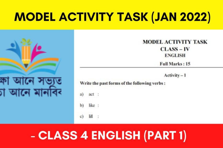 Model Activity Task Class 4 English - January 2022 (Part 1)