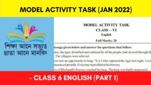Model Activity Task Class 6 English - January 2022 (Part 1)