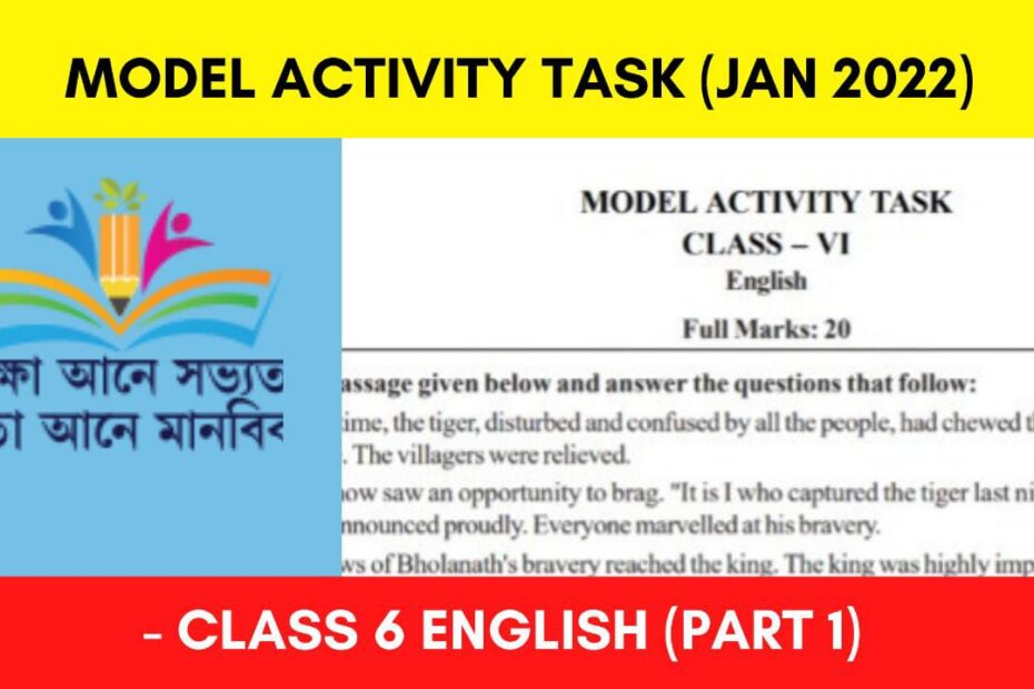 Model Activity Task Class 6 English - January 2022 (Part 1)