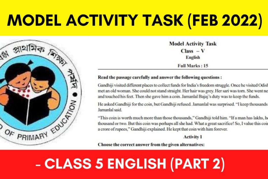 Model Activity Task Class 5 English – February 2022 (Part 2)