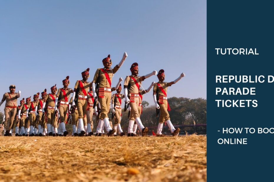 How To Book Republic Day Parade 2024 Tickets Online (6 Steps)