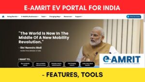 e-Amrit EV (Electric Vehicle) Portal - Features, Benefits